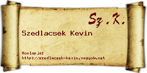 Szedlacsek Kevin névjegykártya